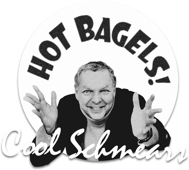Hot Bagels! Cool Schmears